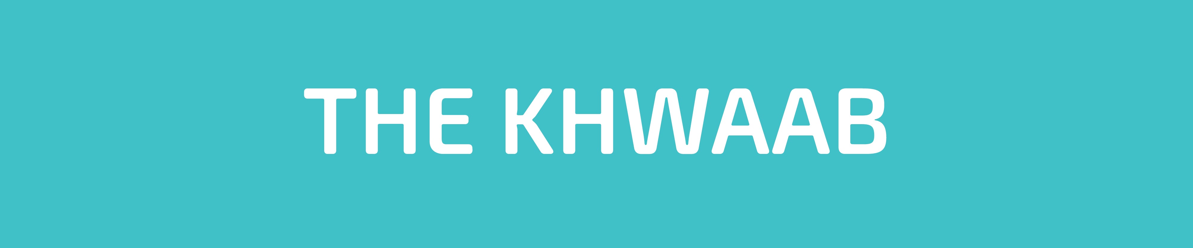THE KHWAAB