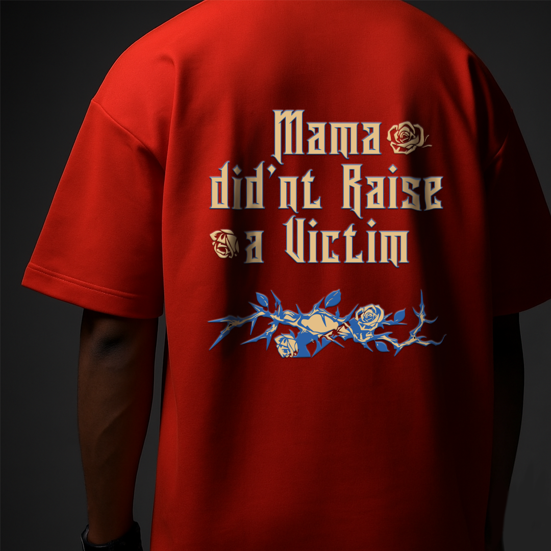 Mama Didn't Raise Victim Orange Tee