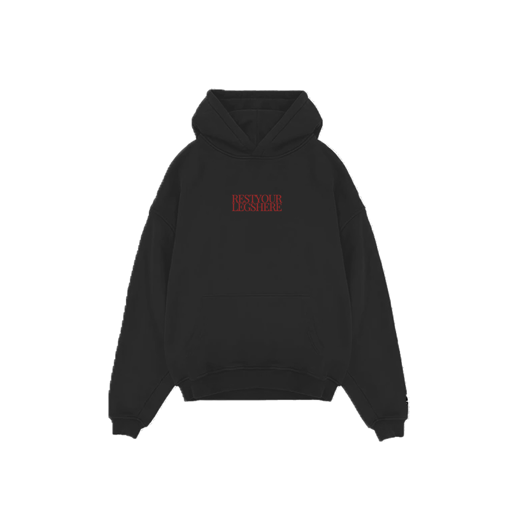 REST YOUR LEGS HOODIE